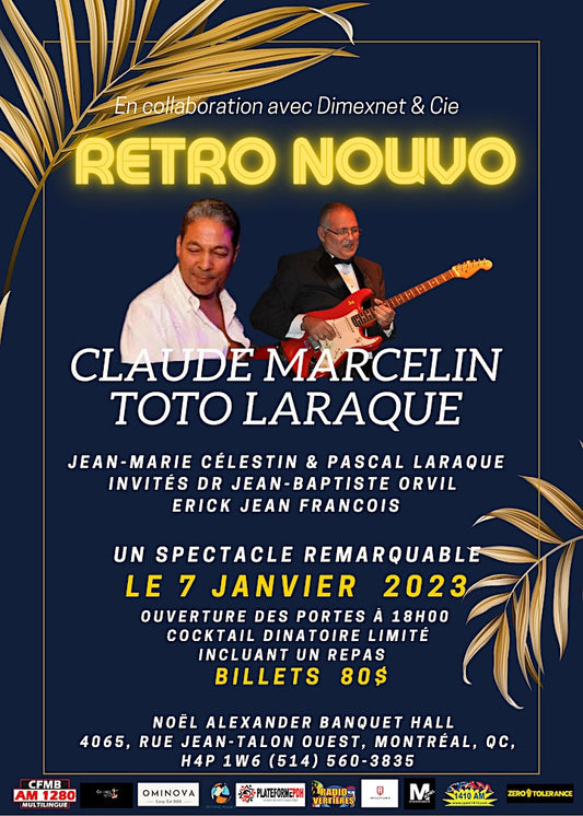 RÉTRO NOUVO - CLAUDE MARCELIN - TOTO LARAQUE